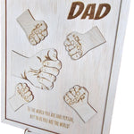 Bord - Dad, to the world you are one person, but to us you are the world!
