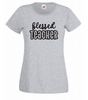 T-shirt - Blessed teacher