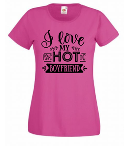 T-shirt - I love my psycHOTic boyfriend