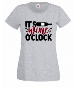 T-shirt - It's wine o'clock