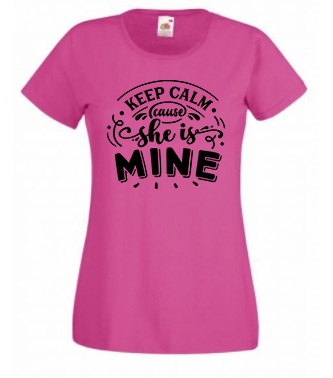 T-shirt - Keep calm cause she is mine