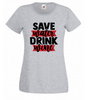 T-shirt - Save water drink wine