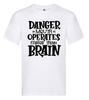 T-shirt - Danger mouth operates faster than brain