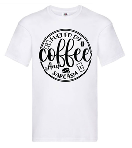 T-shirt - Fueled by coffee and sarcasm