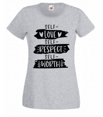 T-shirt - Self love self respect self worth